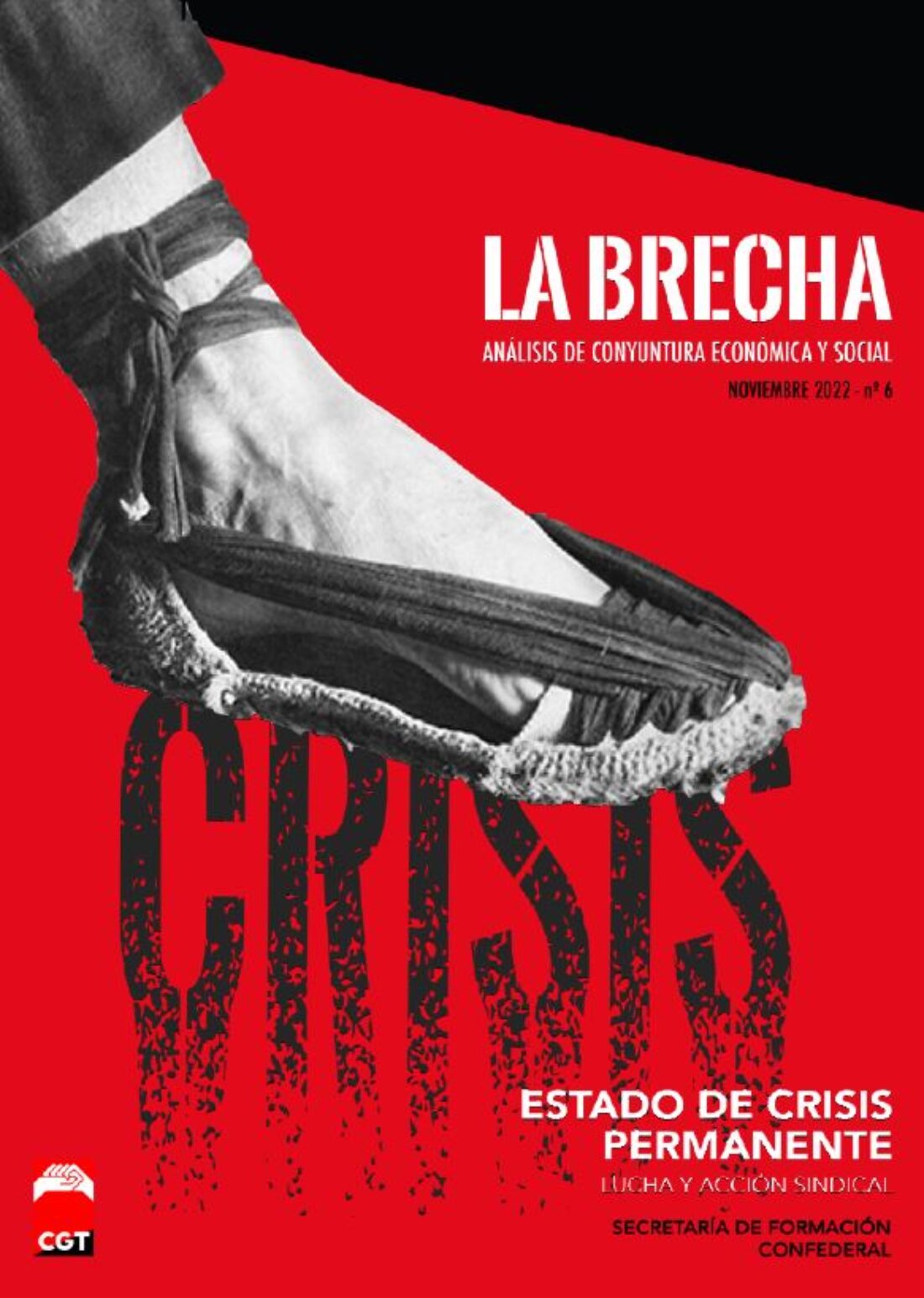 La Brecha N.06: «Estado de Crisis Permanente. Lucha y acción sindical»