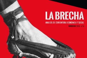 La Brecha N.06: «Estado de Crisis Permanente. Lucha y acción sindical»