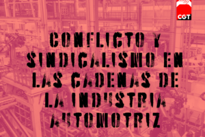 La Brecha N.08: «Conflicto y sindicalismo en las cadenas de la industria automotriz.»