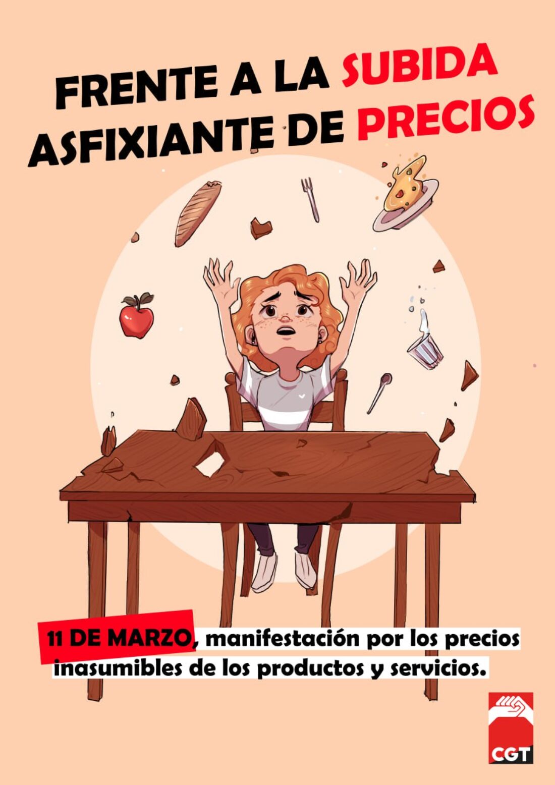 11 de marzo del 2023.  La CGT sale a la calle en contra el encarecimiento de la vida y los productos básicos.