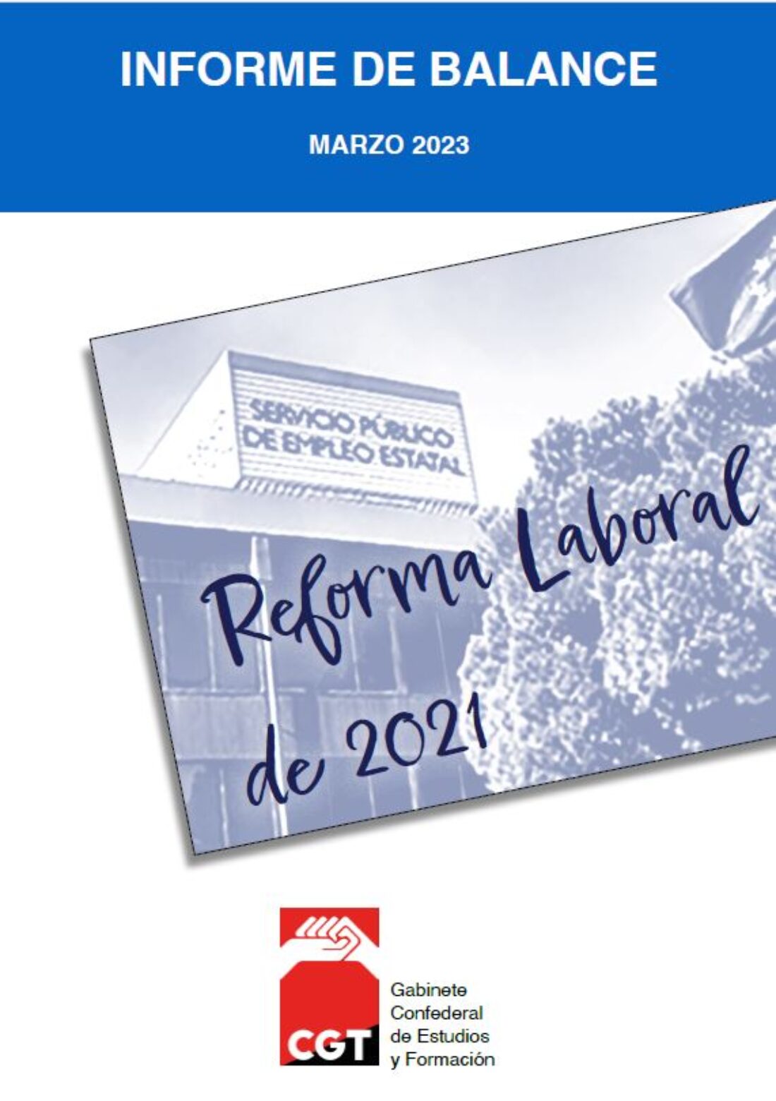 La “Reforma” Laboral de PSOE-UP sigue sin solucionar los problemas de las personas trabajadoras