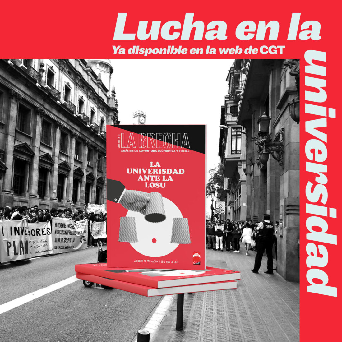 La Brecha N.13: «La universidad ante la LOSU. Punto de fuga, inventar otra salida.»