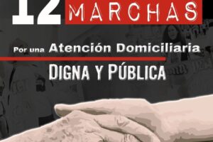 12 meses, 12 Marchas. Por una atención domiciliaria digna y pública