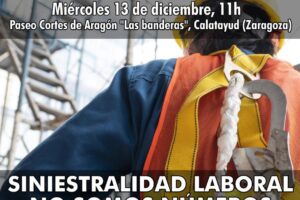 13D Calatayud por la campaña de CGT contra la «Siniestralidad Laboral. No Somos Números»