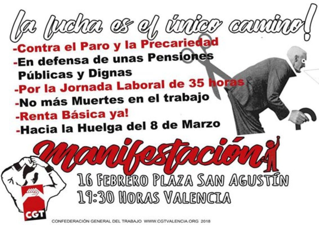 16-F Manifestación: En Defensa de las Pensiones Públicas, Contra el Paro y la Precariedad, Por el Reparto del Trabajo y la Riqueza…