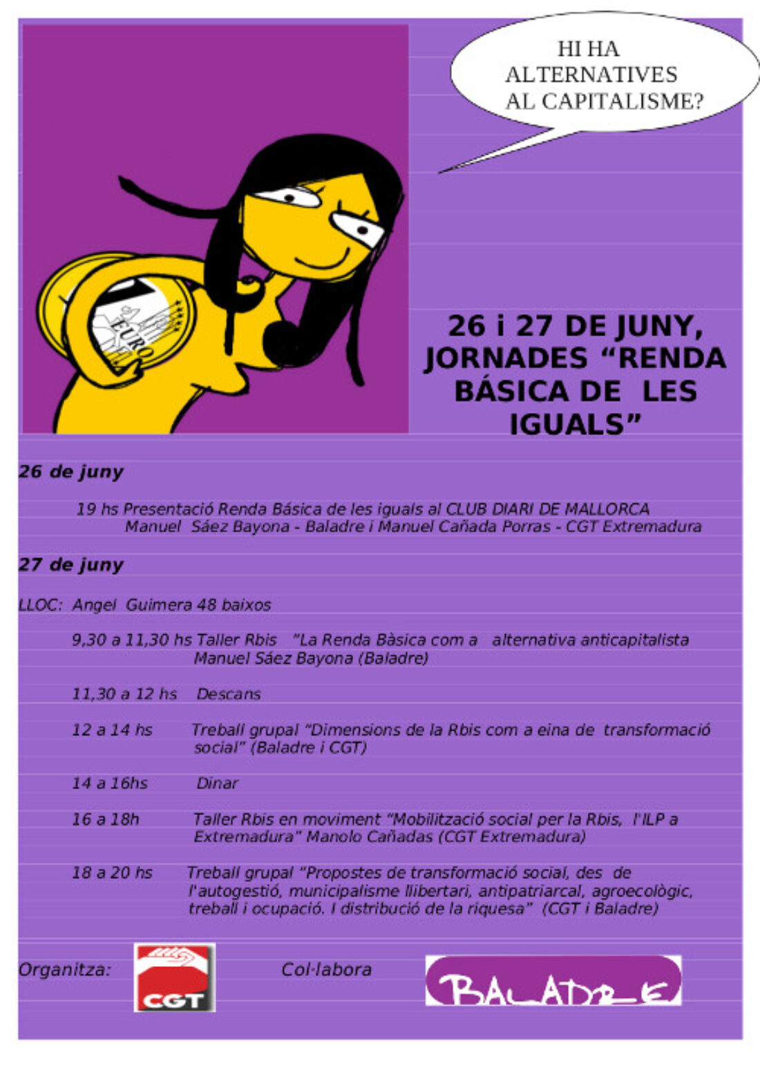 Hay alternativas al capitalismo?. 26 y 27 de junio en Mallorca. Jornadas Renta Básica de las Iguales