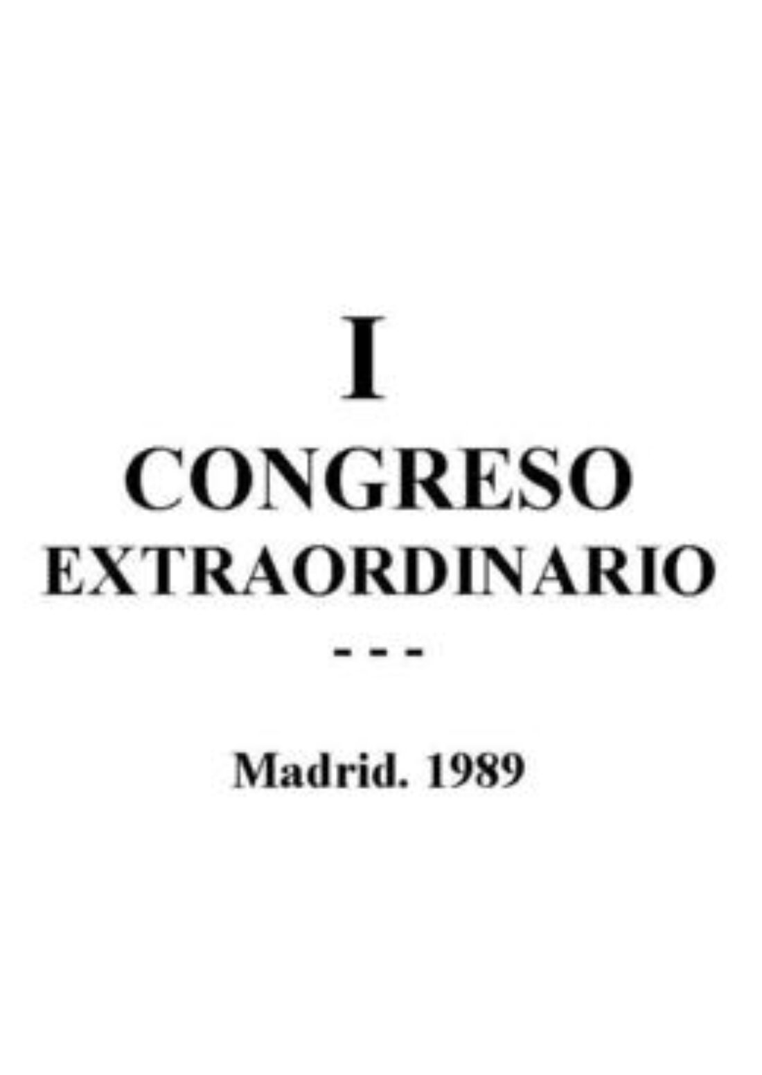 I Congreso Extraordinario Madrid 1989