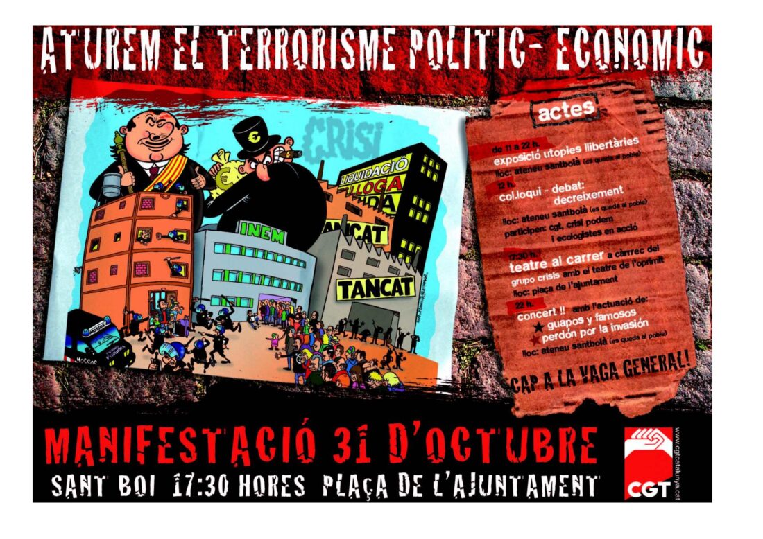 El 31 de octubre, en Sant Boi de Llobregat MANIFESTACIÓN CONFEDERAL «Detengamos el terrorismo político y económico»