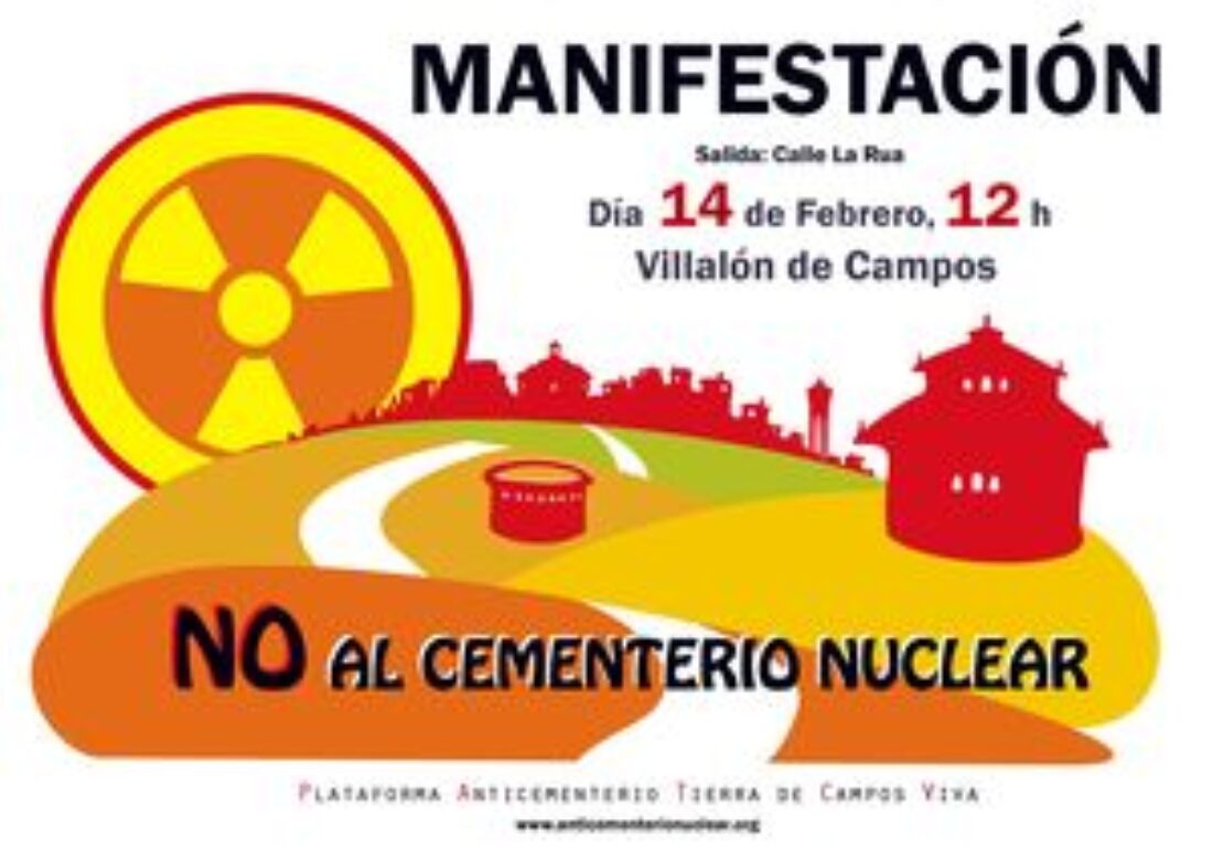 14 de Febrero : Manifestación contra la energía y el cementerio nuclear en Villalón (Valladolid)