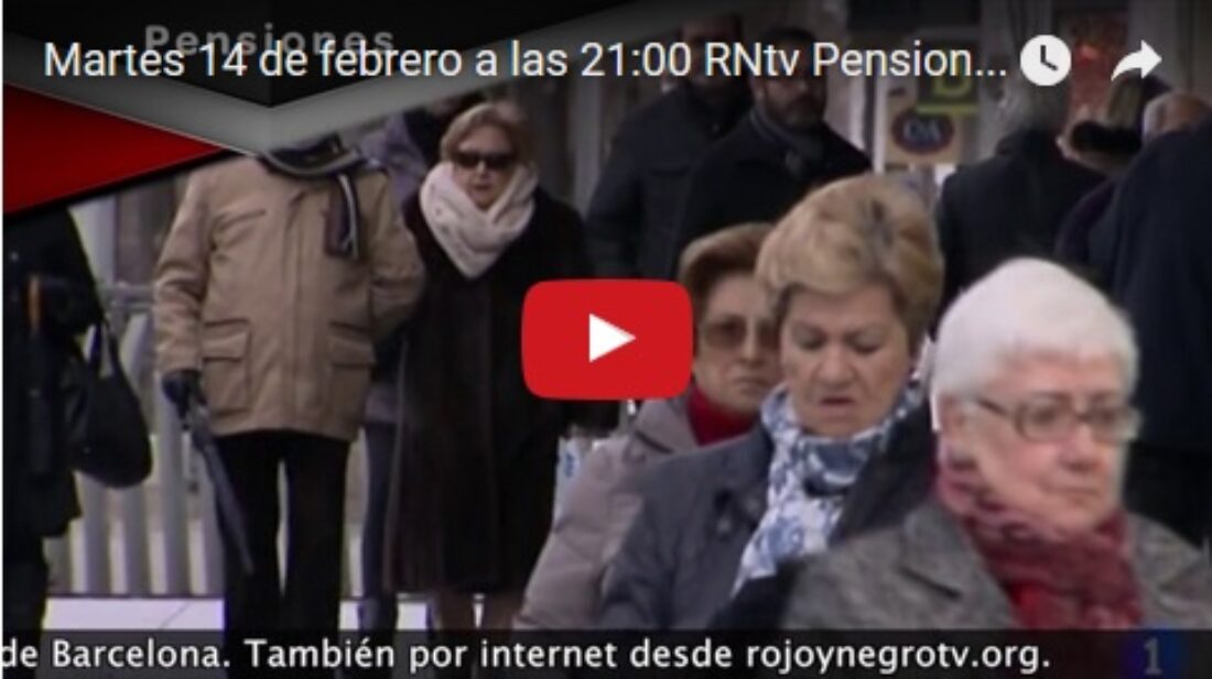 Martes 14 de febrero a las 21:00 RNtv Pensiones, desmontando mentiras