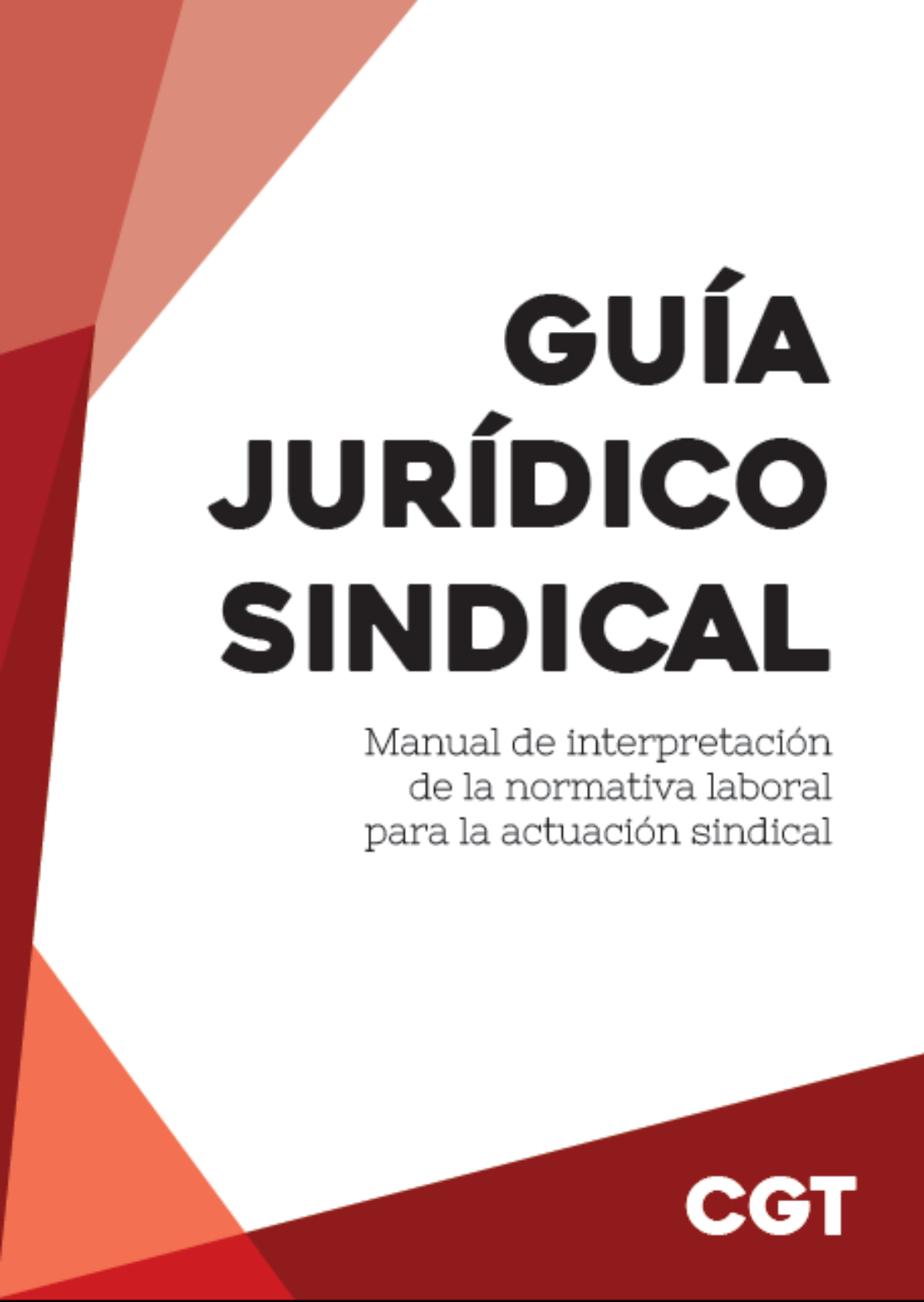 Ya disponible: Guía Jurídico Sindical – CGT