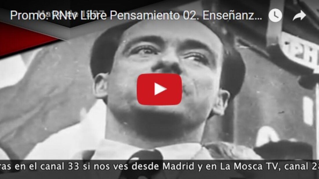 Promo: RNtv Libre Pensamiento 02. Enseñanzas vivas de mayo de 1937