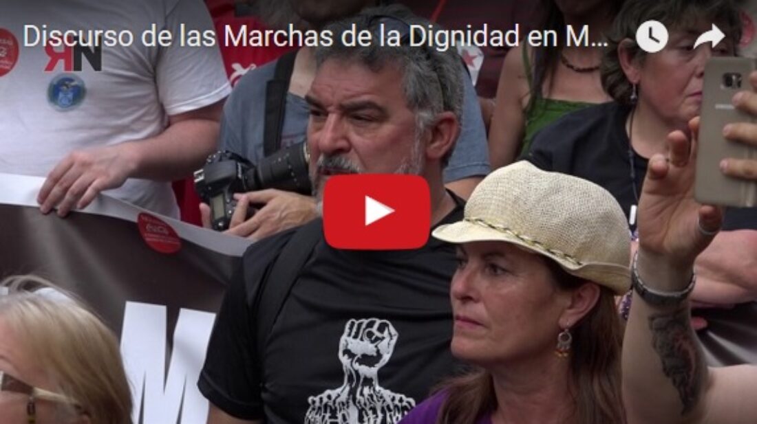 Discurso de las Marchas de la Dignidad en Madrid 27-5-17 #ALaCalle27M