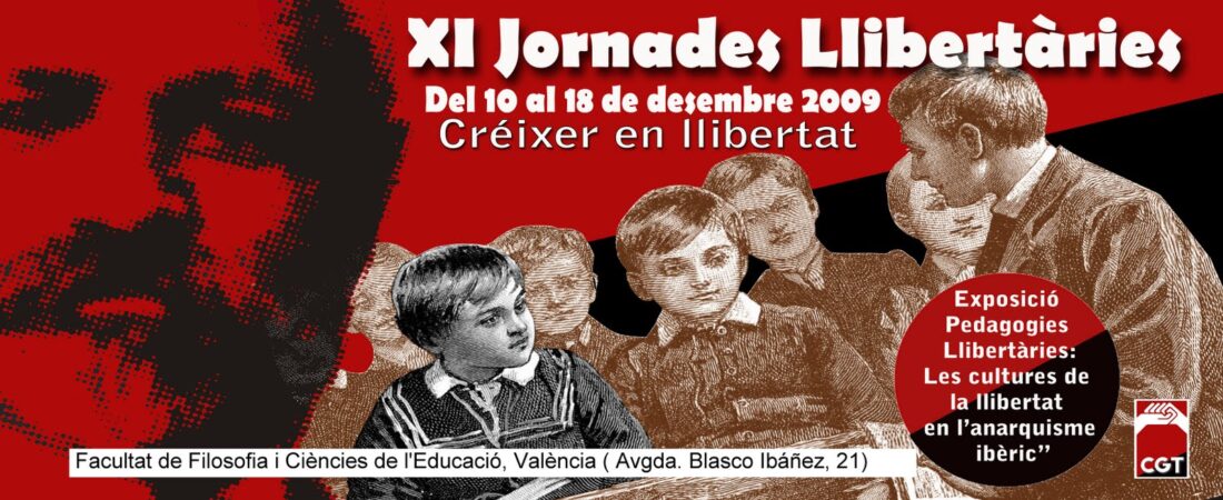 XI Jornadas Libertarias de CGT València : «Crecer en Libertad»