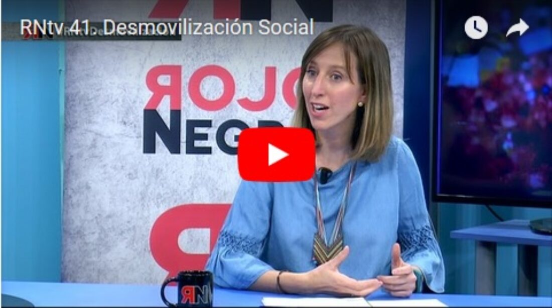 RNtv 41. Desmovilización Social