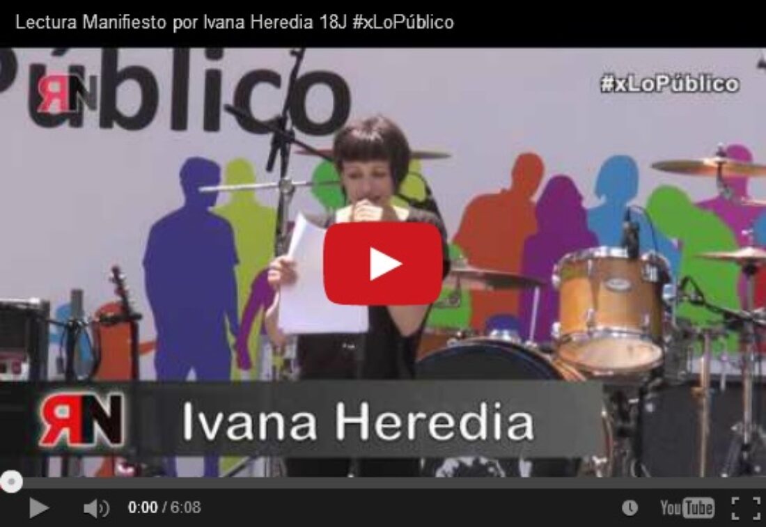 Lectura Manifiesto por Ivana Heredia 18J #xLoPúblico