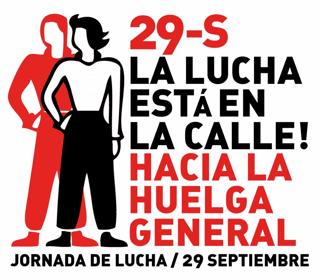 29 de Septiembre : «La lucha está en la calle. Hacia la Huelga General»