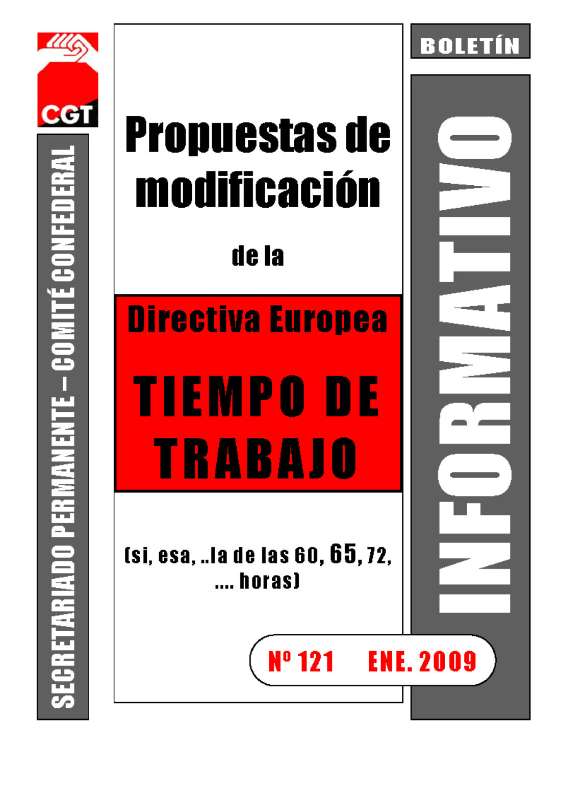 121. Propuestas de modificación de la Directiva Europea del Tiempo de Trabajo