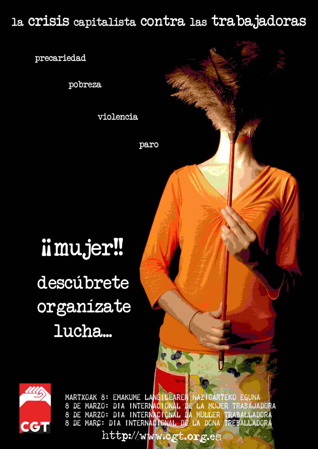 8 de Marzo : Actos, acciones, exposiciones…. Mujer : Descúbrete, Organízate y Lucha !