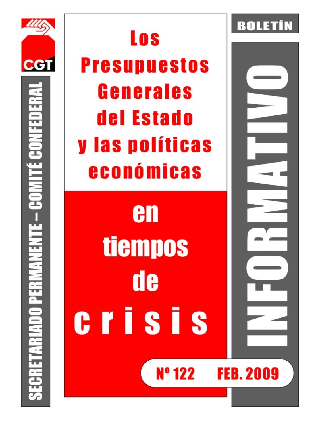 122. Los Presupuestos Generales del Estado y las políticas económicas en tiempos de crisis