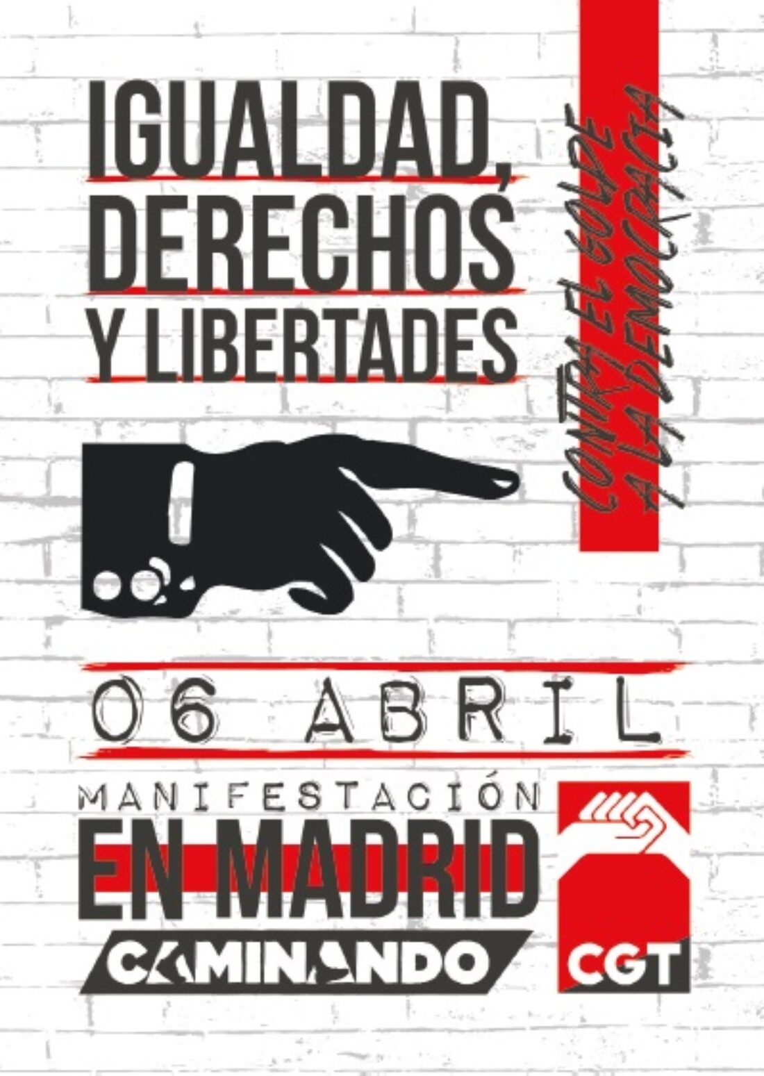 CGT llama a secundar la movilización del 6 de abril por la igualdad, los derechos y las libertades en Madrid