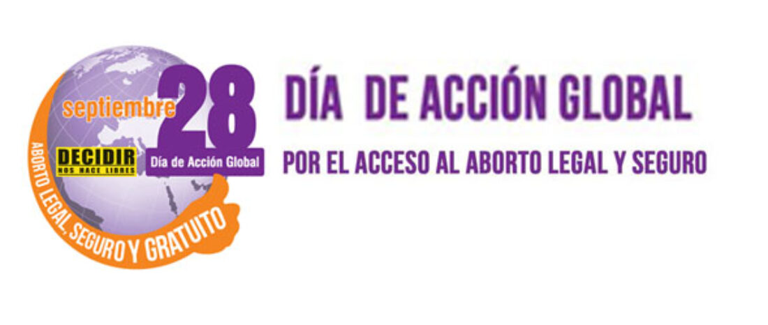 28 S “Grito global por la despenalización del aborto”