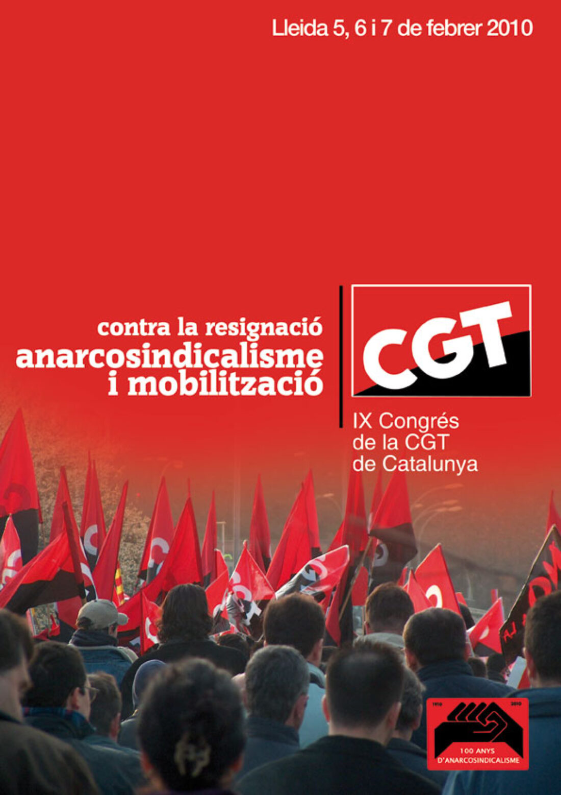 IX Congreso de la CGT de Catalunya. Lleida, 5, 6 y 7 de Febrero de 2010