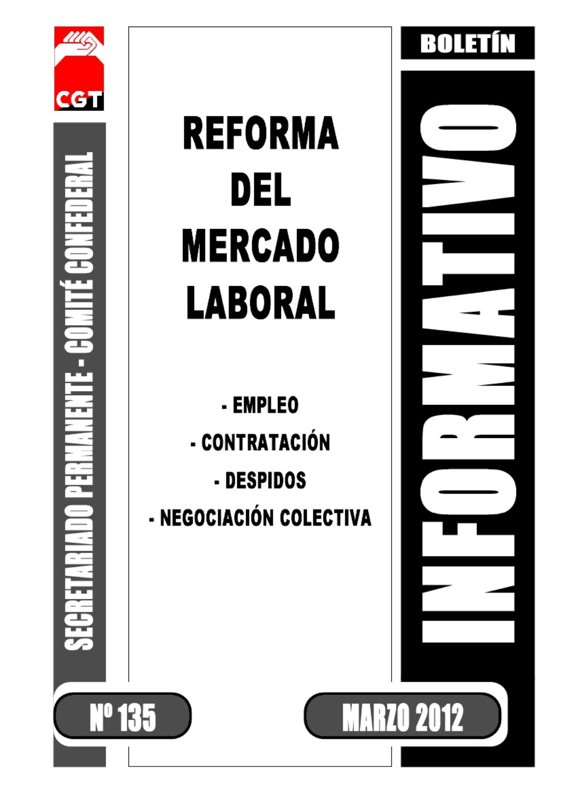 Boletín 135: Reforma del Mercado Laboral (Marzo 2012)