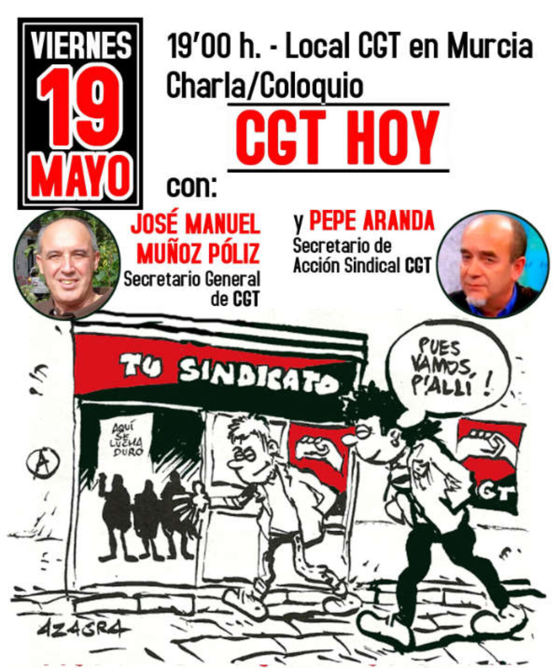 Charla / Coloquio «CGT Hoy» con Póliz y Aranda en Murcia