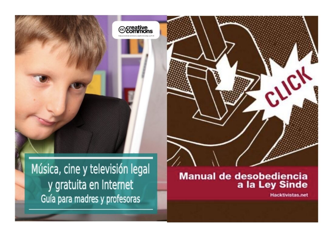 «Manual de Desobediencia a la ley Sinde» y «Contra-guía para el buen uso de internet entre l@s jóvenes»