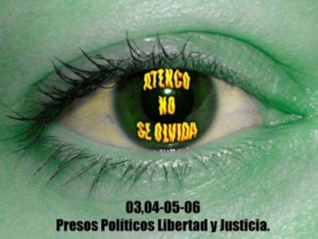 CGT denuncia las sentencias judiciales de Atenco, vinculadas y subordinadas a la corrupta clase política mexicana.