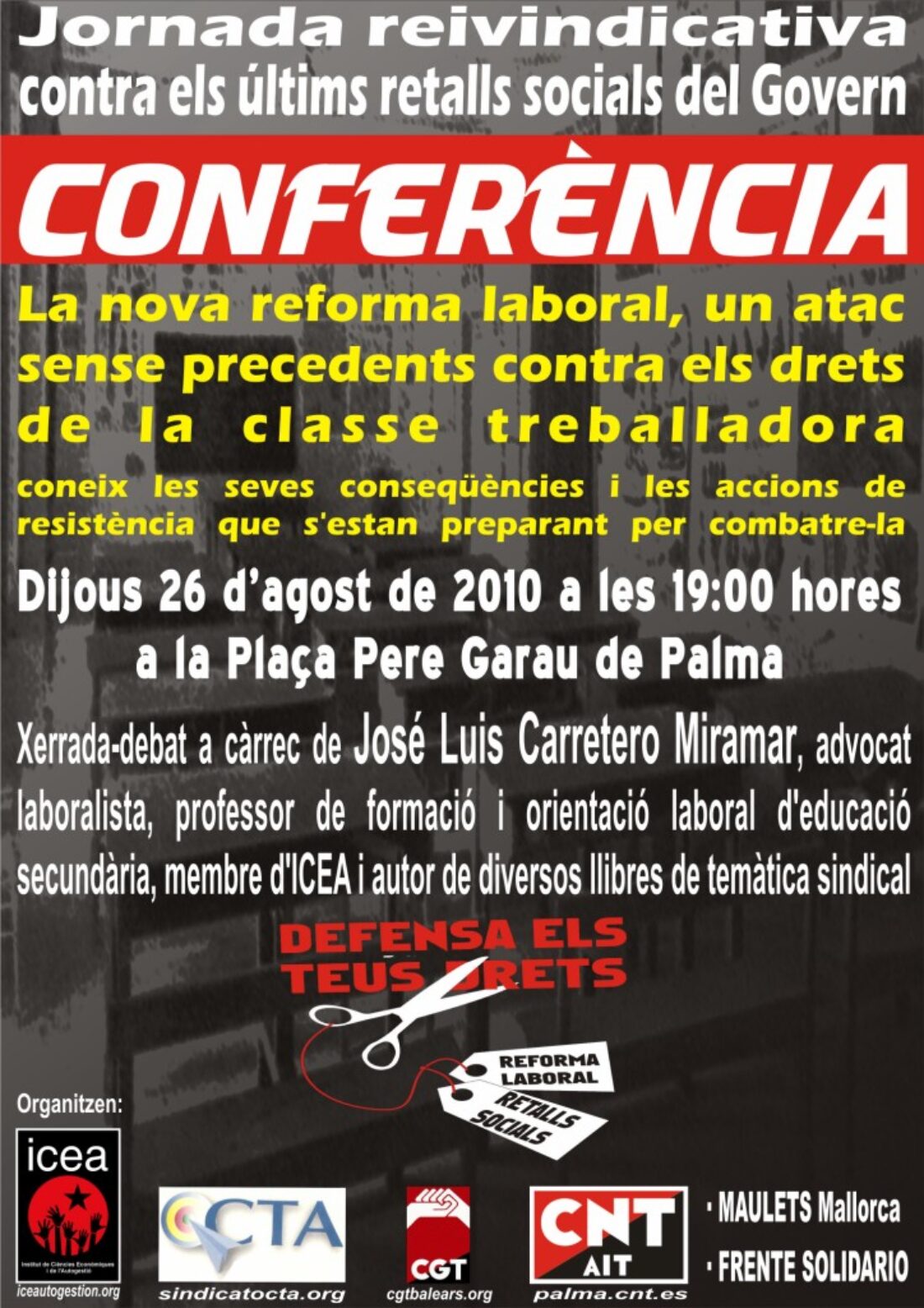 Palma, 26 de Agosto : Jornada reivindicativa y Conferencia sobre la reforma laboral