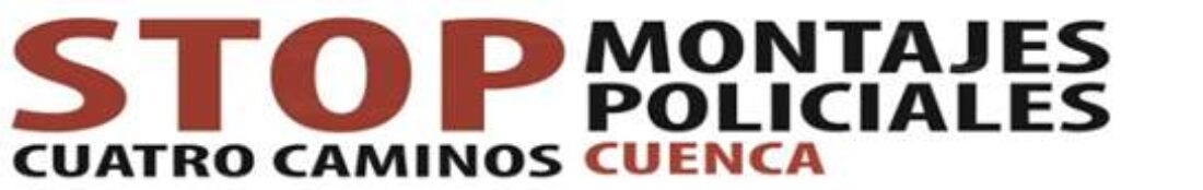 STOP montajes policiales en Cuenca