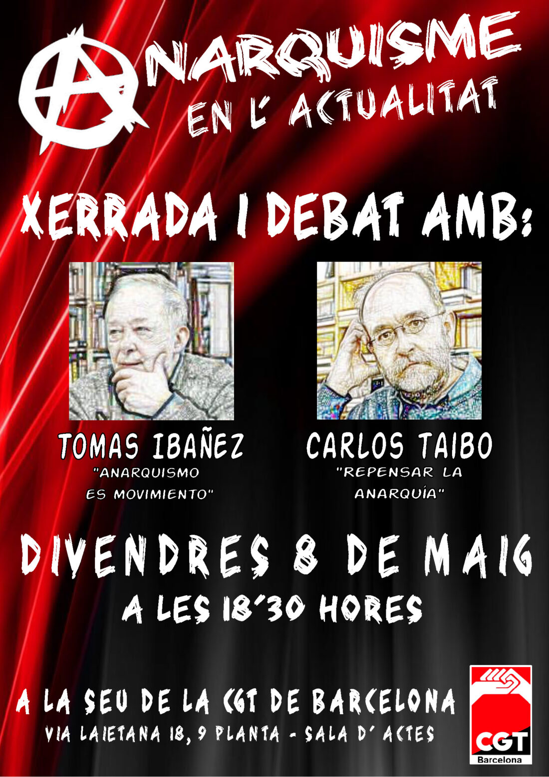 Anarquismo en la actualidad. Charla debate con Tomas Ibáñez y Carlos Taibo