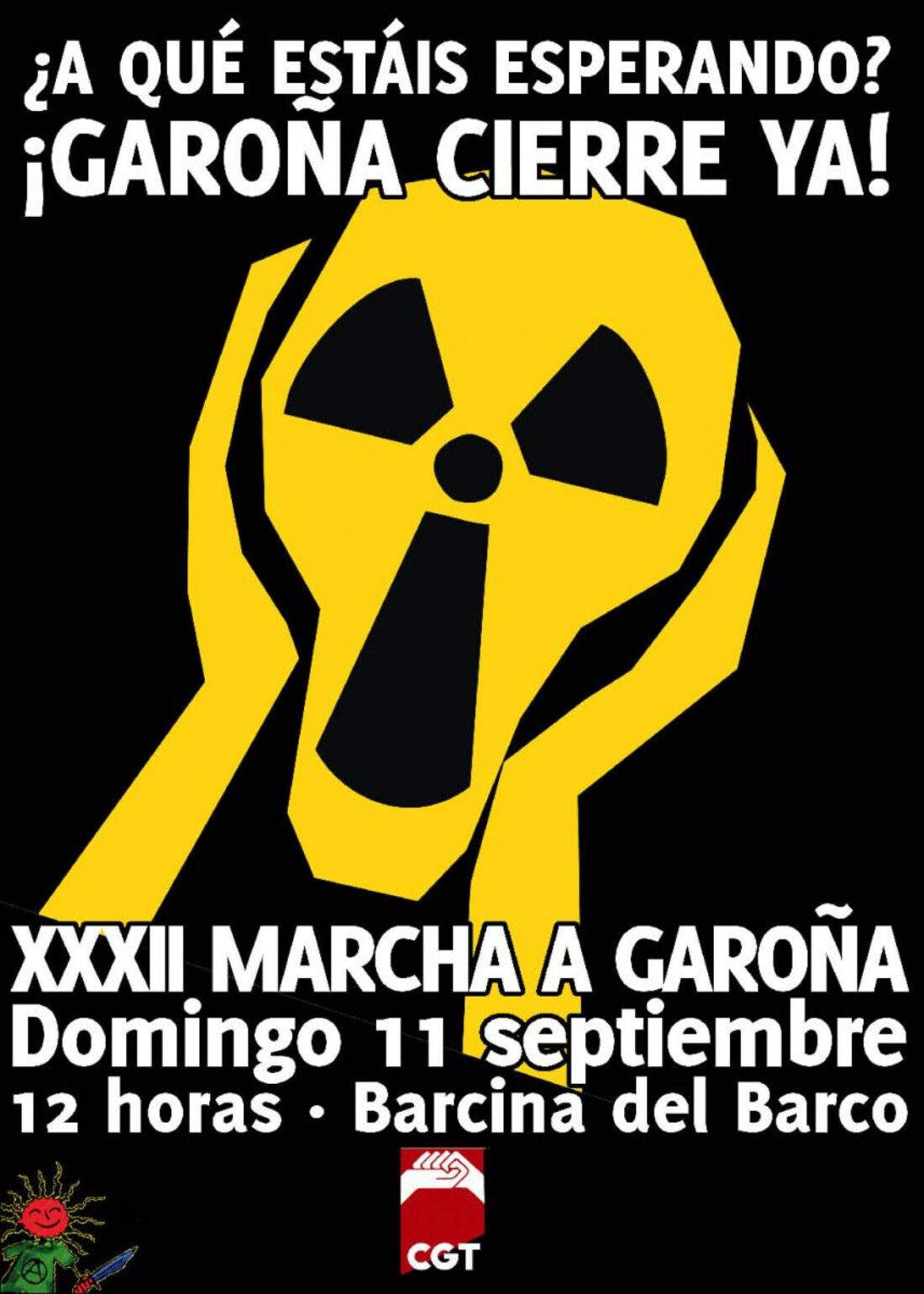 XXXII Marcha a Garoña : «¿A qué estáis esperando ? ¡Garoña cierre Ya !»