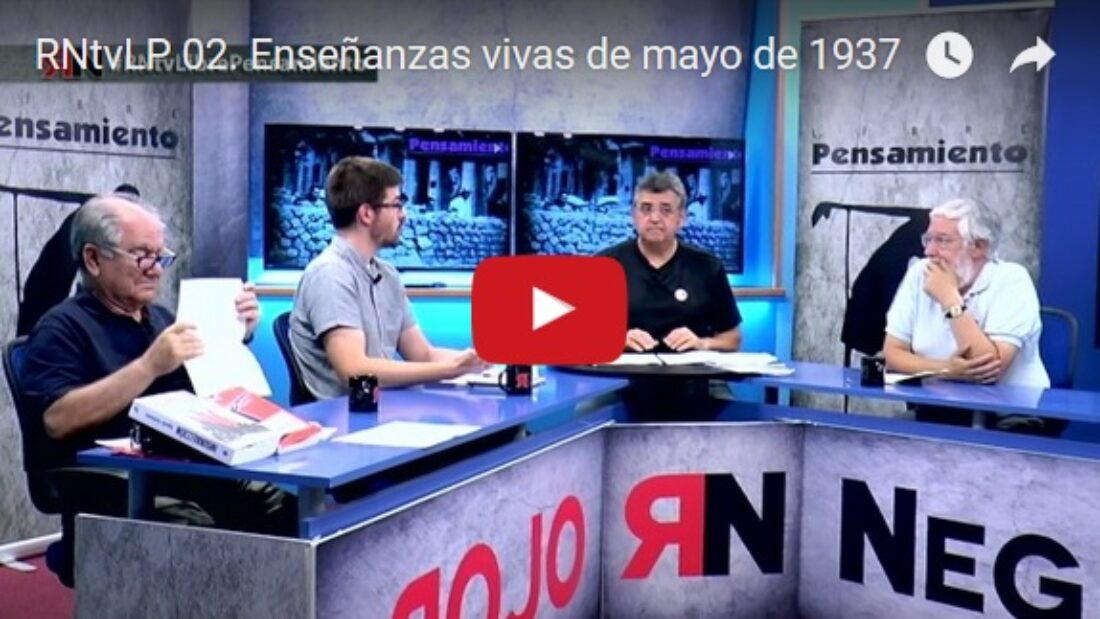 RNtvLP 02. Enseñanzas vivas de mayo de 1937