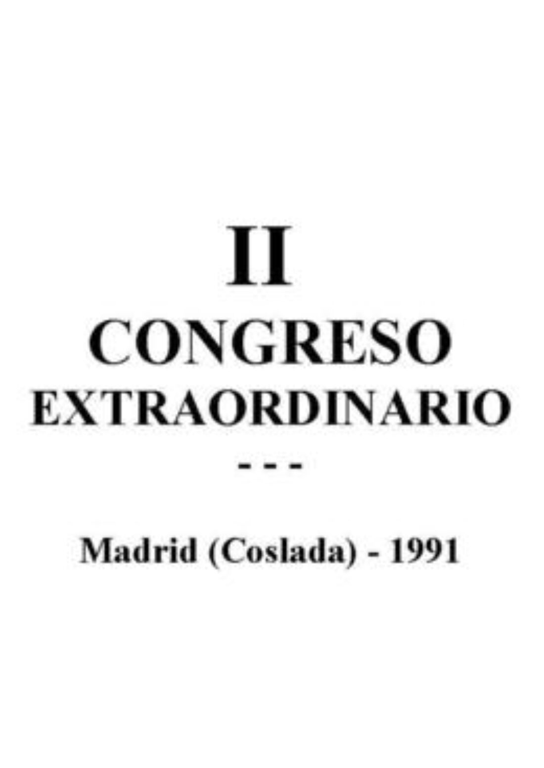 II Congreso Extraordinario Madrid 1991