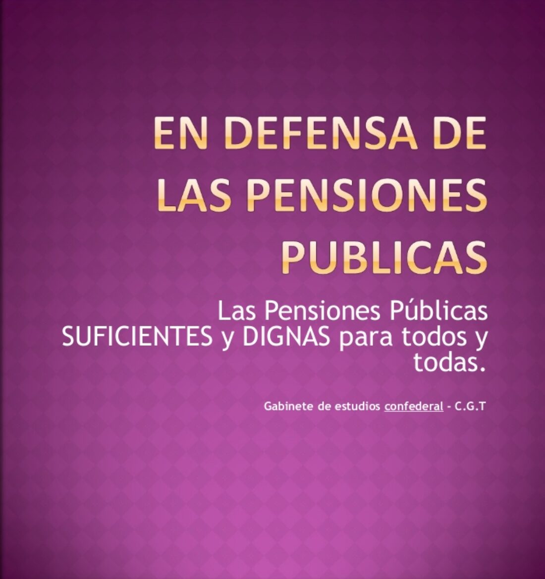 Presentación «En defensa de las pensiones públicas para todos y todas»