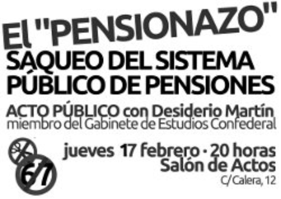 Burgos, 17 de Febrero. Acto público «El pensionazo», saqueo del sistema público de pensiones