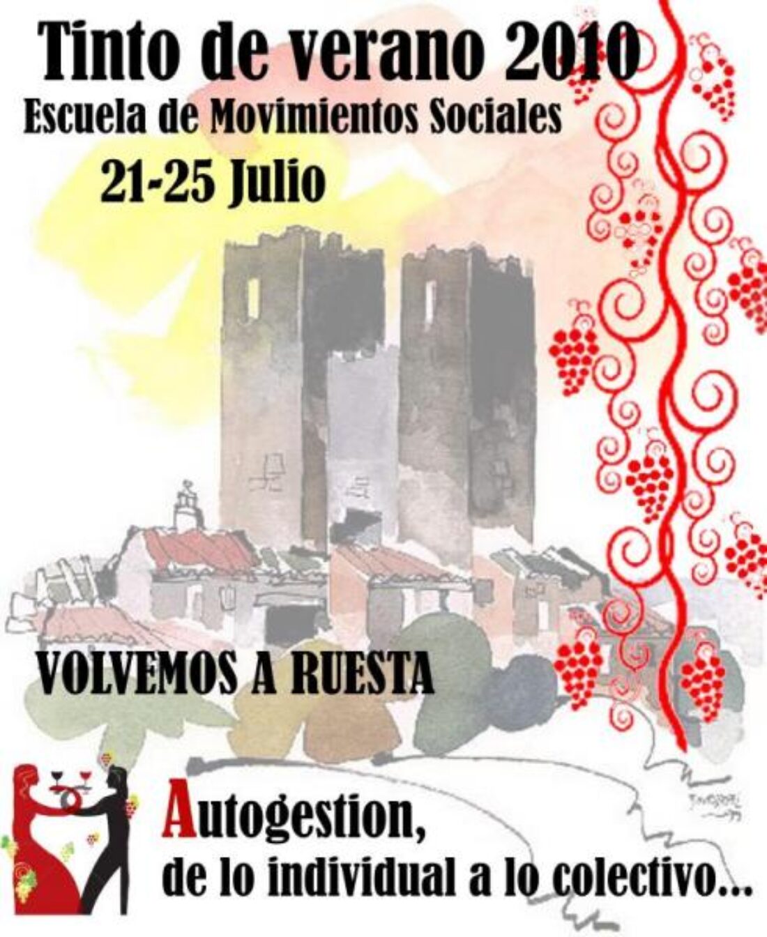 Tinto de Verano 2010 : Escuela de Movimientos Sociales