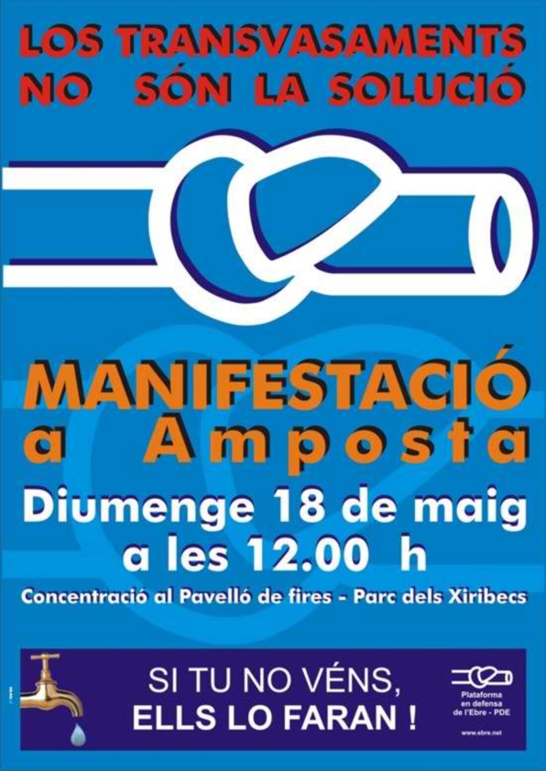 Contra los transvases e interconexiones de redes : Manifestación en Amposta (Delta de l’Ebre). 18 de Mayo