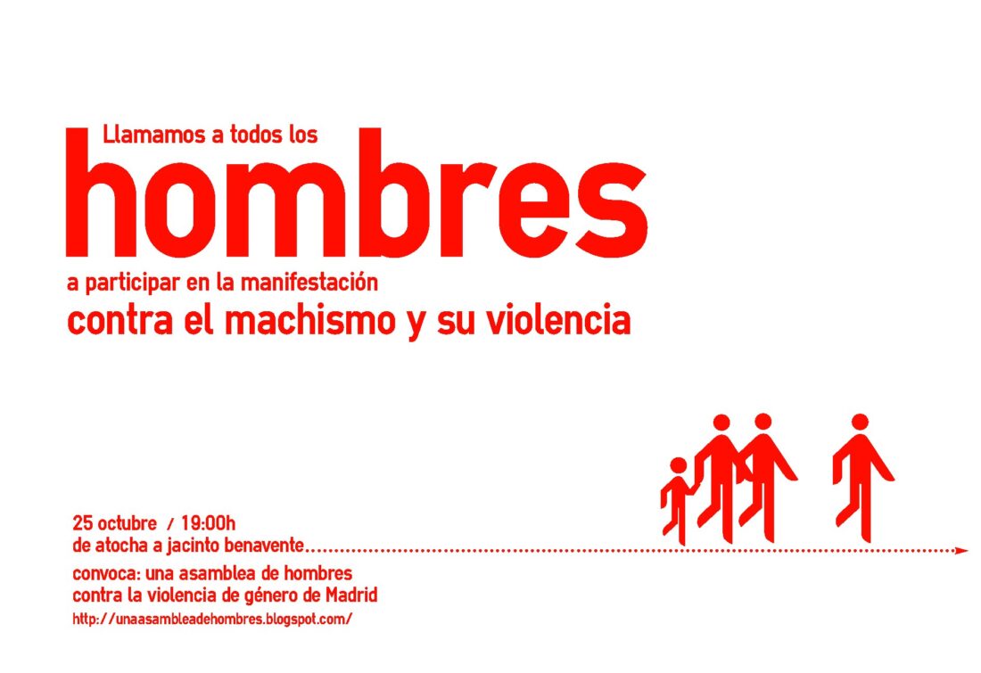 25 de Octubre : Manifestación de hombres contra el machismo y su violencia.