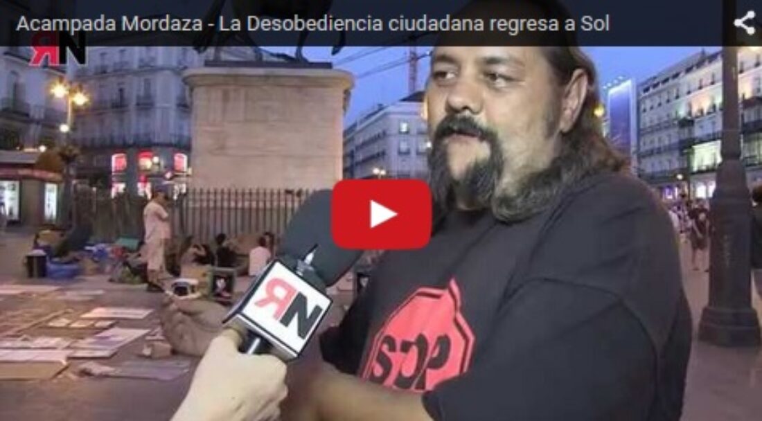 Vídeo: La Desobediencia ciudadana regresa a Sol